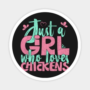 Just A Girl Who Loves Chickens Farmers Gift product Magnet